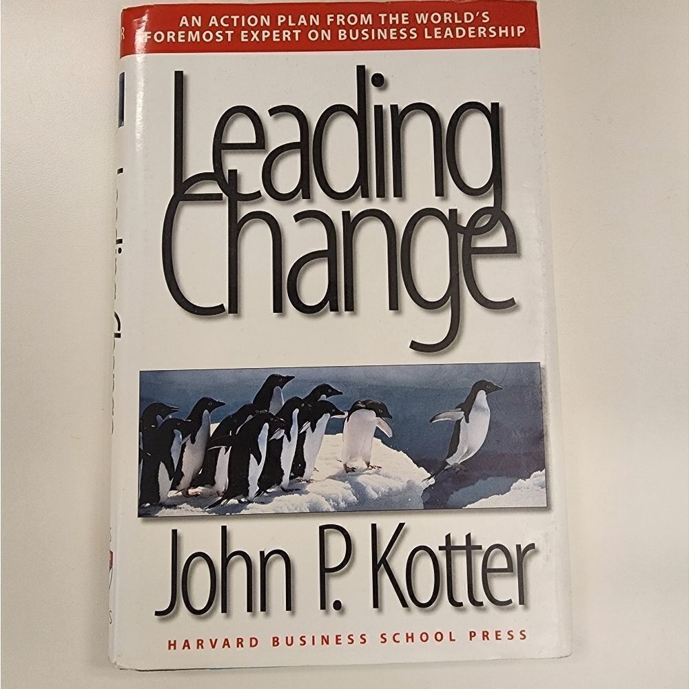 Leading Change • John P. Kotter